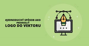 Ako prekresliť logo do vektoru?